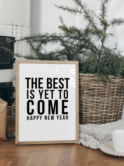 THE BEST IS YET TO COME POSTER