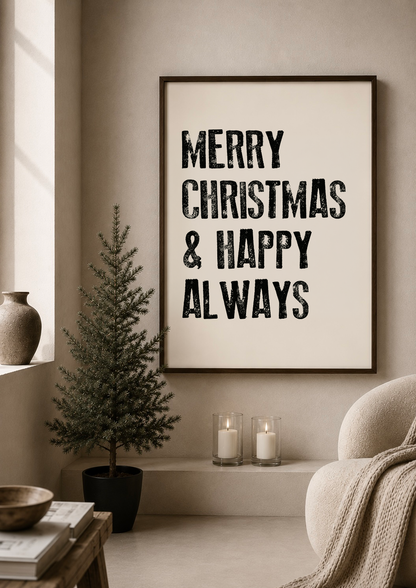 Merry christmas and a happy always KERST POSTER