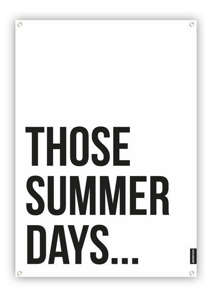 TUINPOSTER THOSE SUMMER DAYS -