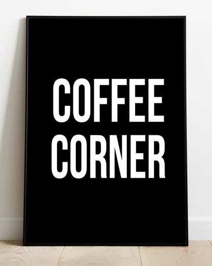 huisjevansanne poster zwart wit met tekst coffee corner