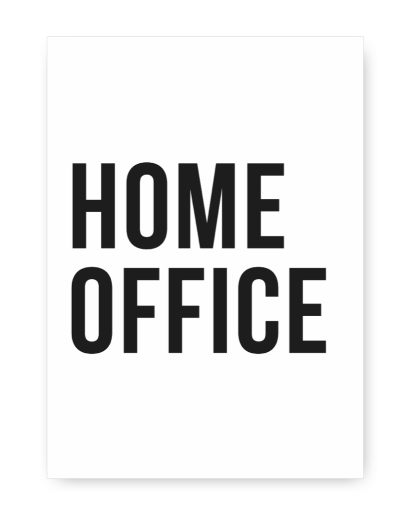 huisjevansanne poster zwart wit met tekst home office voor bij je werkplek voor werkkamer / home office