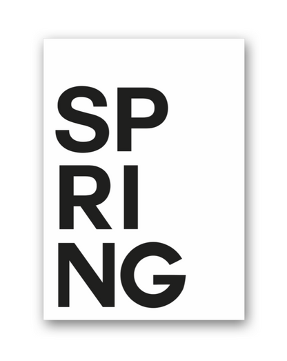 huisjevansanne lente poster zwart wit met tekst spring